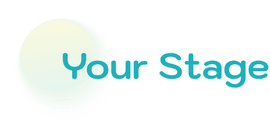 Your Stage