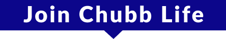 Join Chubb Life